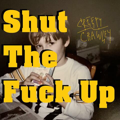 Shut The Fuck Up
