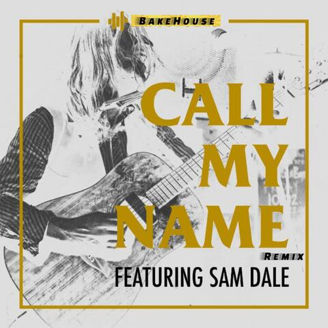 Call my name