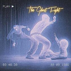 the ghost fight