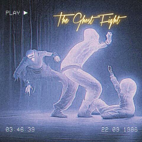 the ghost fight