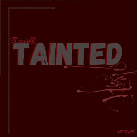 Tainted