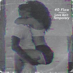 Love Ain’t Temporary