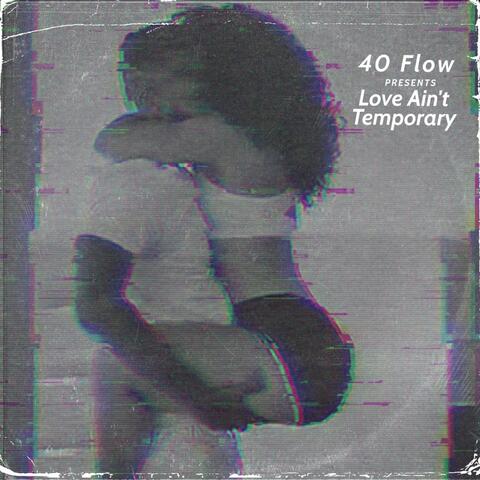 Love Ain’t Temporary