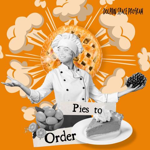 Pies To Order