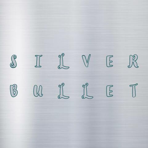 Silver Bullet
