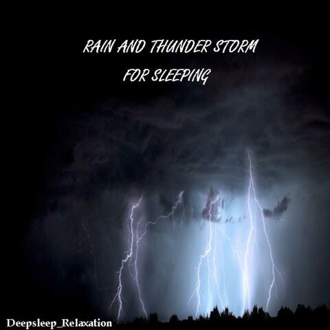 RAIN AND THUNDER STORM FOR SLEEPING