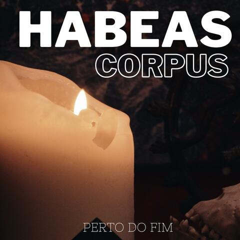 Habeas Corpus