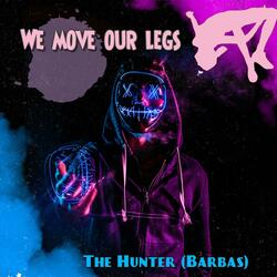 We move our legs