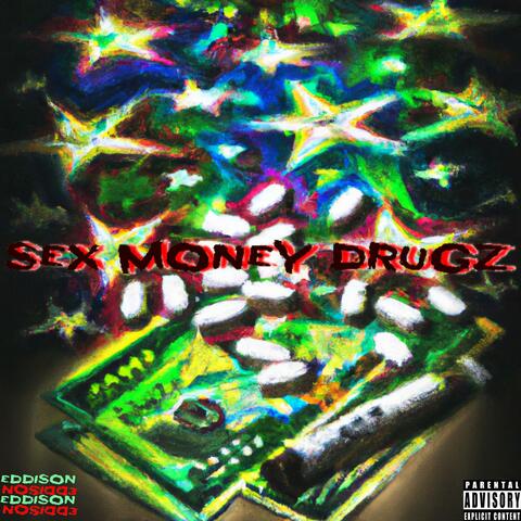 S*X M*NEY DR*GZ