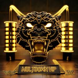 MELTDOWN [VIP]