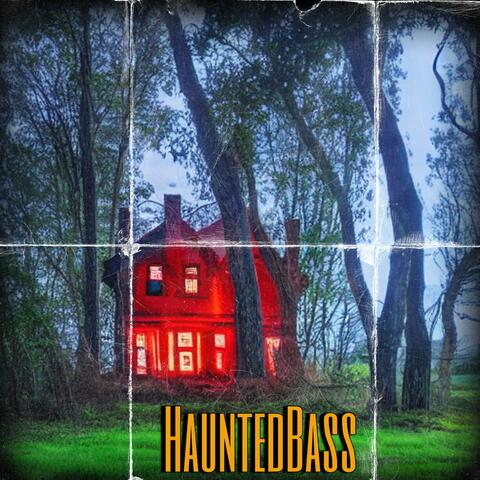 HauntedBass