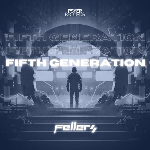 Fifth Generation