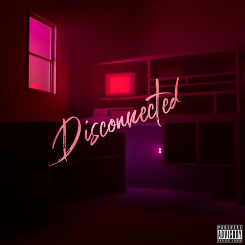 Disconnected
