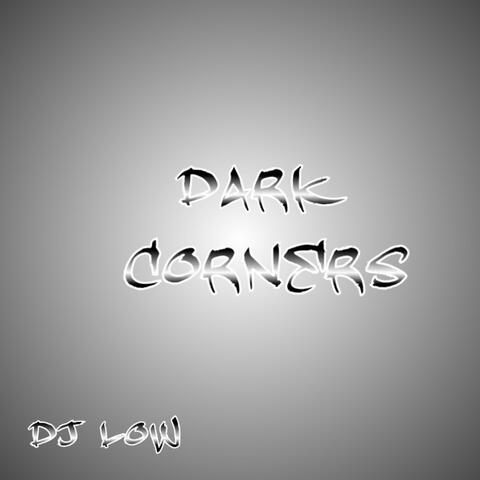 Dark Corners