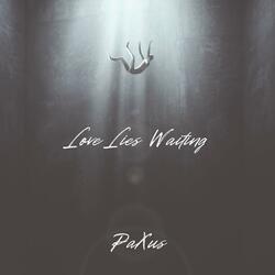 Love Lies Waiting