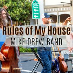 Rules of My House