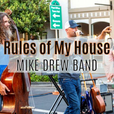 Rules of My House