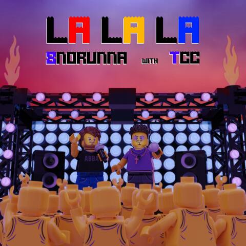 La La La (with TCC)