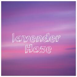 Lavender Haze