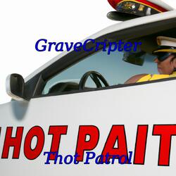 Thot Patrol