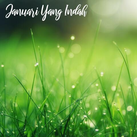 Januari Yang Indah