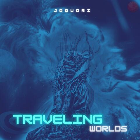 Traveling Worlds