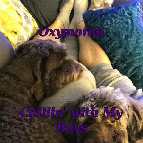 Chillin' with My Boys