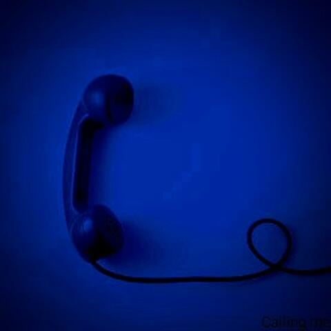 Calling Me