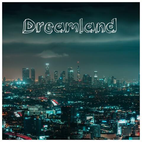 Dreamland