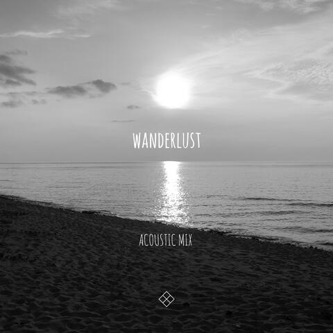Wanderlust (Acoustic Mix)