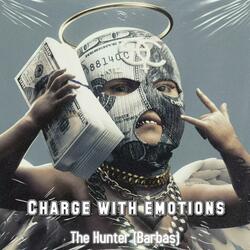 Charge With Emotions