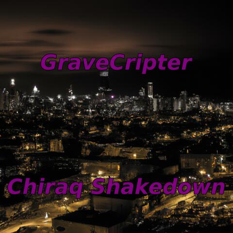 Chiraq Shakedown
