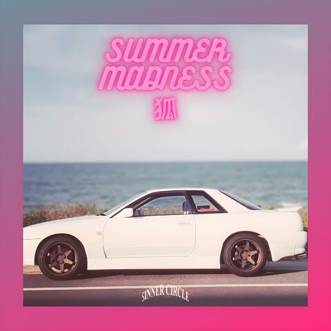 SUMMER MADNESS