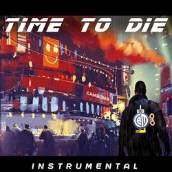 Time To Die