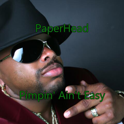 Pimpin' Ain't Easy