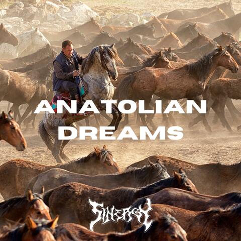 Anatolian Dreams