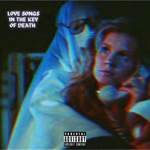 LOVE SONGS IN THE KEY OF DEATH