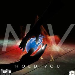 HOLD YOU