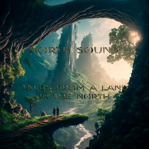 Tales From A Land In The North