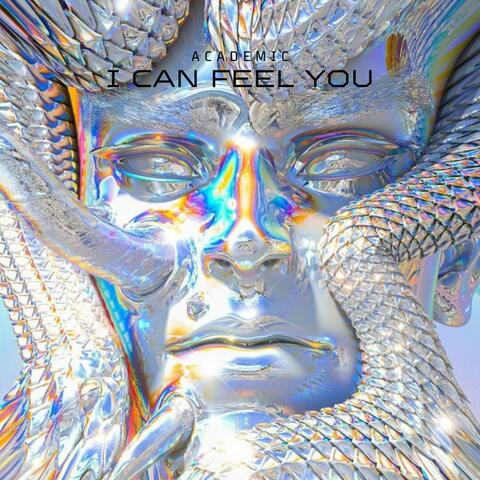I can feel you