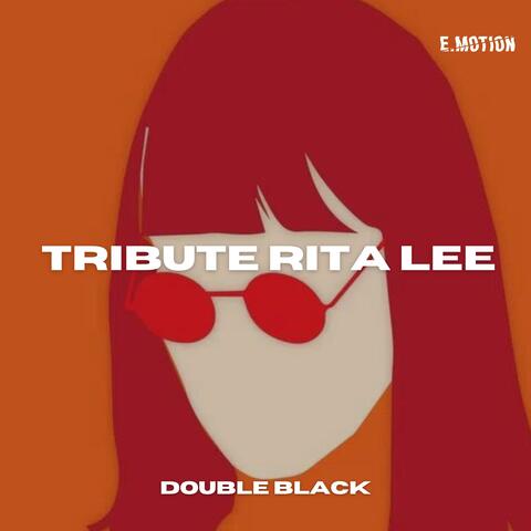 TRIBUTE RITA LEE