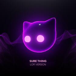 Sure Thing - lofi version