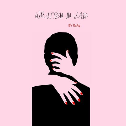 Written in Vain