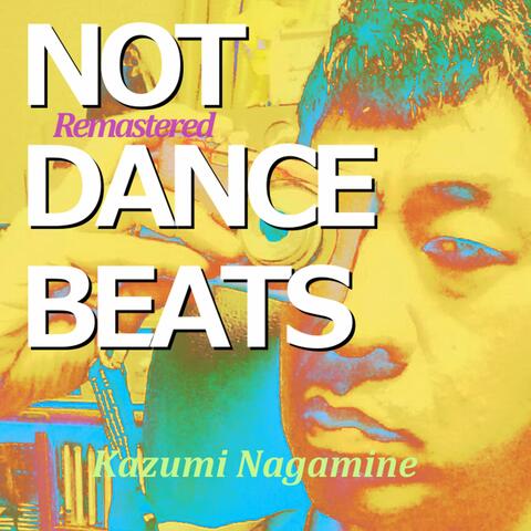 Not Dance Beats