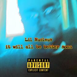 it will all be better soon