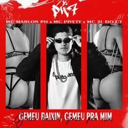 Gemeu Baixin, Gemeu Pra Mim