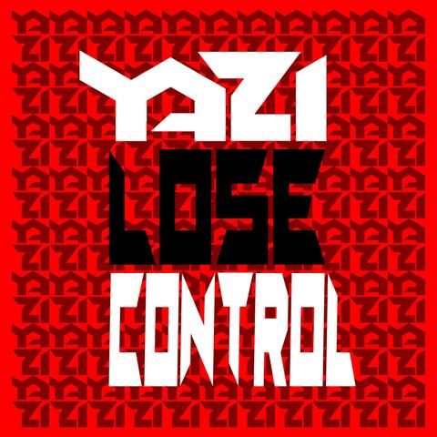 L O S E   C O N T R O L