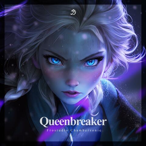 Queenbreaker