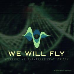 We Will Fly