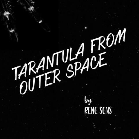 Tarantula From Outer Space